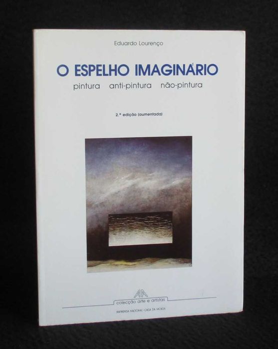 Livro O Espelho Imaginário Eduardo Lourenço Edição Aumentada