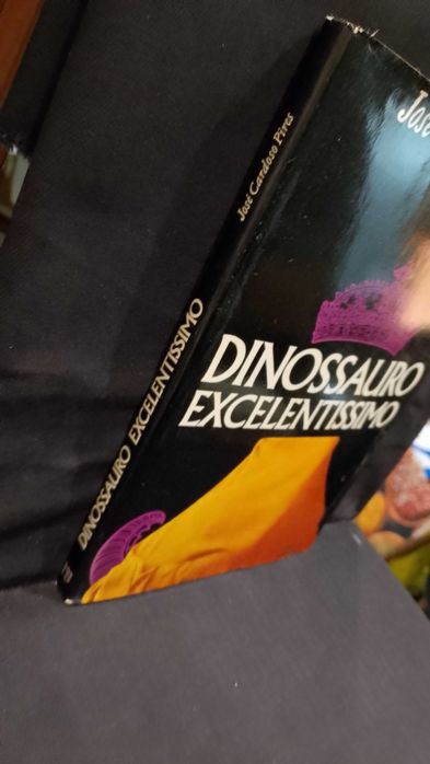 Dinossauro Excelentissimo - José Cardoso Pires