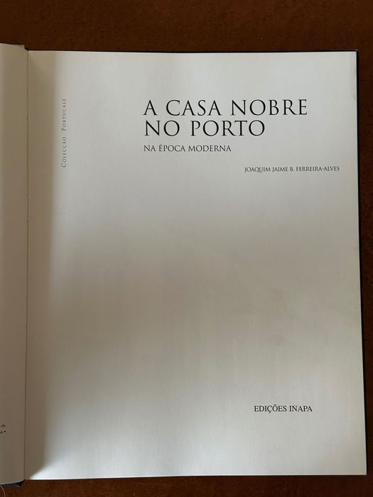 A Casa Nobre no Porto na Época Moderna