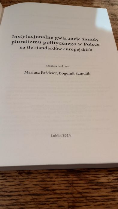 Instytucjonalne gwarancje pluralizmu politycznego w Polsce na tle stan