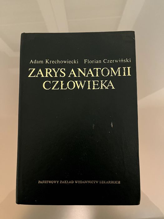 Zarys Anatomii Człowieka Adama Krechowieckiego Floriana Czerwińskiego