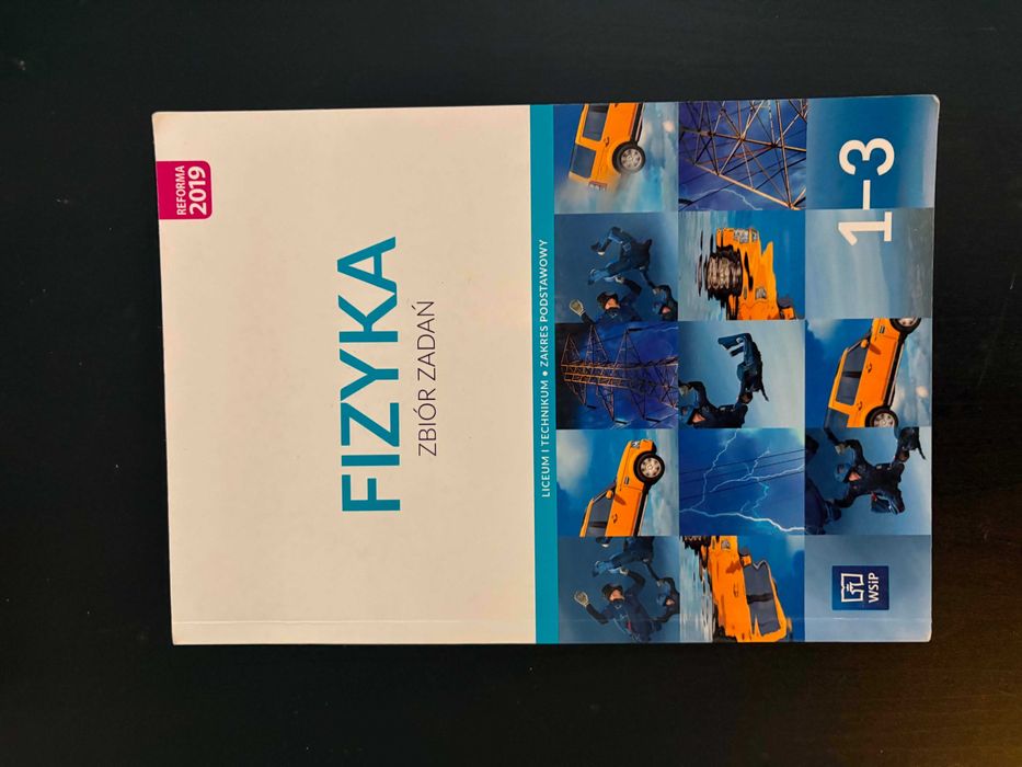 Zbiór Zadań Fizyka 1-3 - WSiP - klasa 1-3 - liceum i technikum - zakres podstawowy