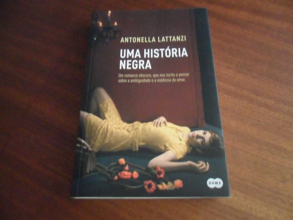 "Uma História Negra" de Antonella Lattanzi - 1ª Edição de 2018