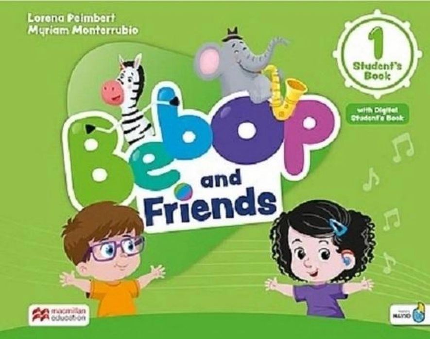 Bebop and Friends 1 SB + online + app Macmillan Lorena Peimbert, Myria