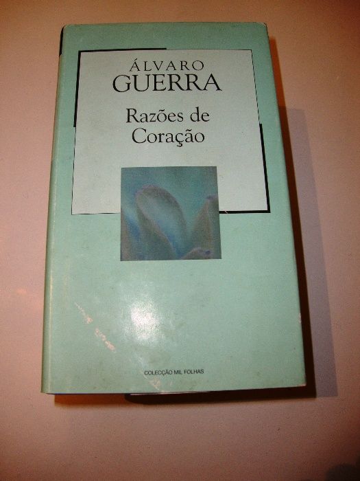 Álvaro Guerra: Razões do Coração