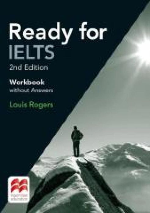 Ready for IELTS 2nd ed. WB without Answers Macmillan Sam McCarter