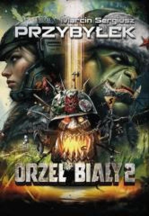 Orzeł Biały 2 w.2025 War Book Marcin Przybyłek Rok wydania: 2025,