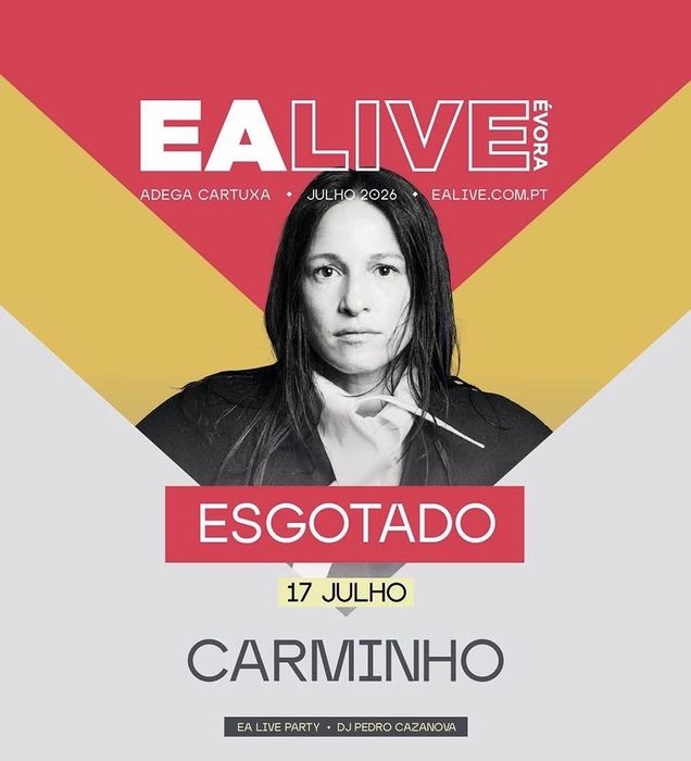 Bilhetes EALIVE 17 Julho - Carminho / DJ Cazanova
