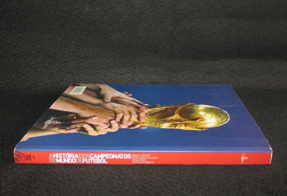 Livro A História dos Campeonatos do Mundo de Futebol Rémulo Jónatas