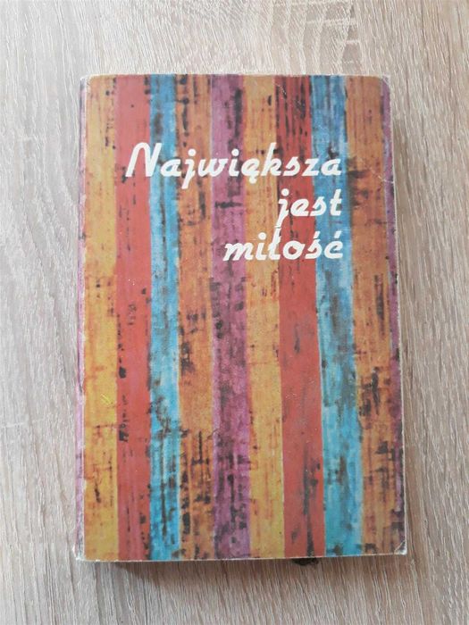 Największa jest miłość - Praca zbiorowa