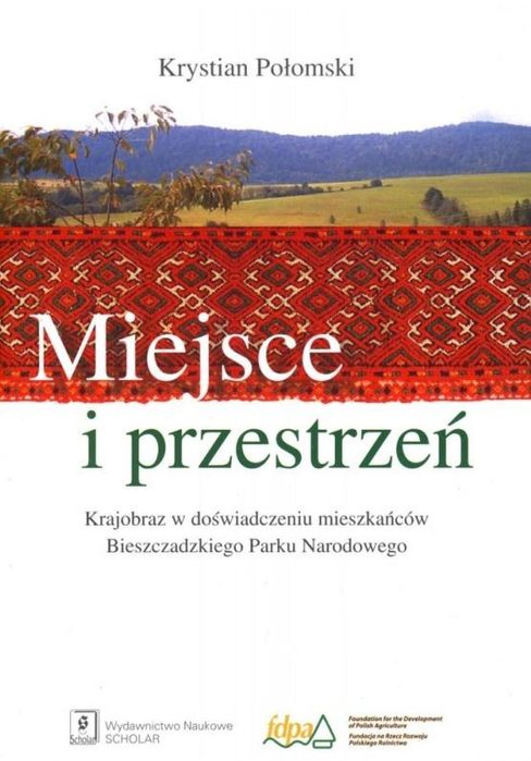 Miejsce i przestrzeń. Krajobraz w doświadczeniu.