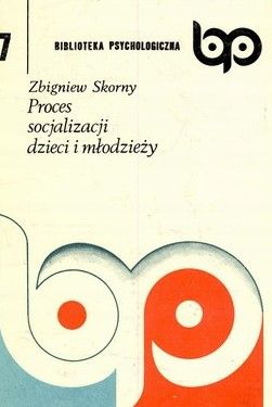 Proces Socjalizacji Dzieci I Młodzieży Z. Skorny A69759