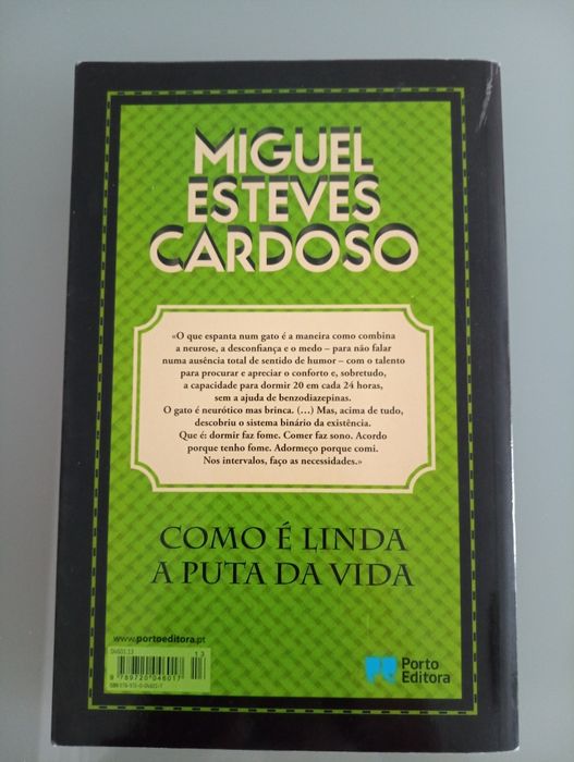 Como é Linda a Puta da Vida - Miguel Esteves Cardoso	- Porto Editora	- 1º edição  - Como novo!