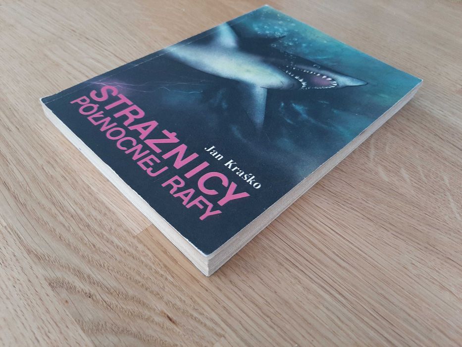 Strażnicy północnej rafy -  Jan Kraśko