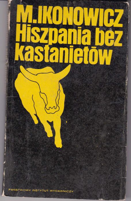 Hiszpania bez kastanietów, M. Ikonowicz