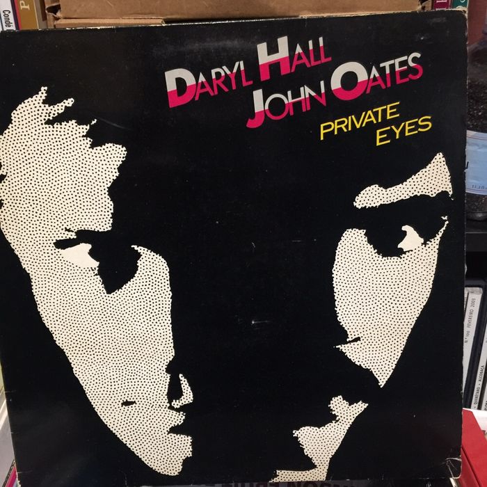 Vinyl: Daryl Hall & John Oates - Private Eyes 1981