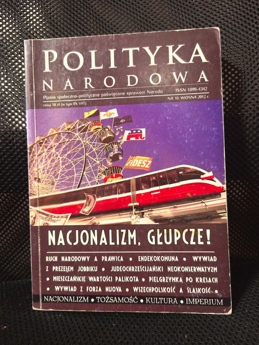 Polityka Narodowa - "Nacjonalizm, głupcze!"