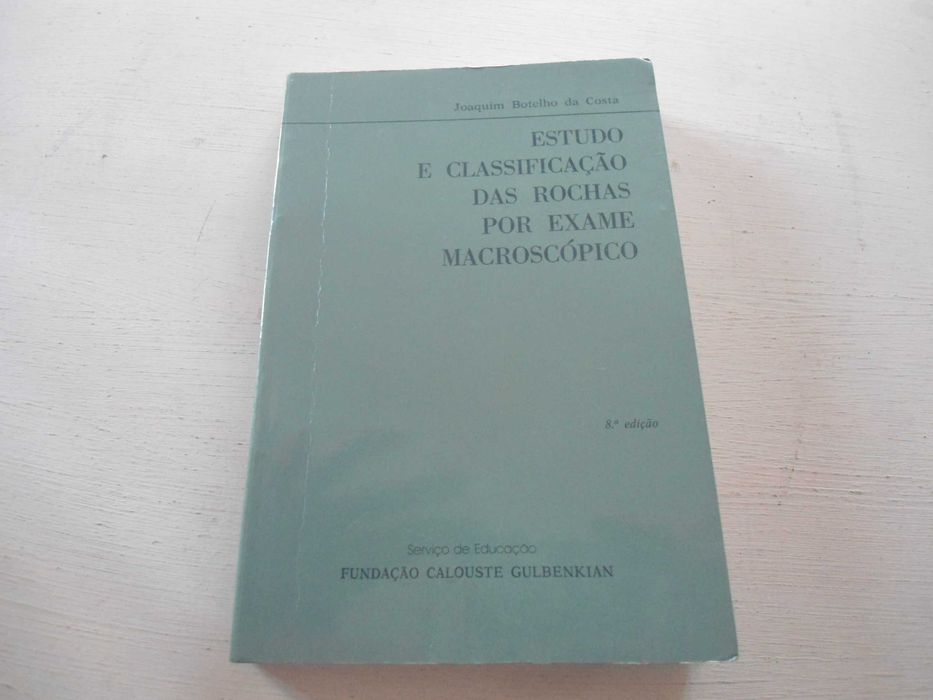 Estudo e Classificação das rochas por exame macroscópico Joaquim Costa