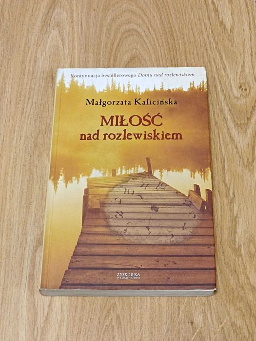 Miłość nad rozlewiskiem Kalicińska