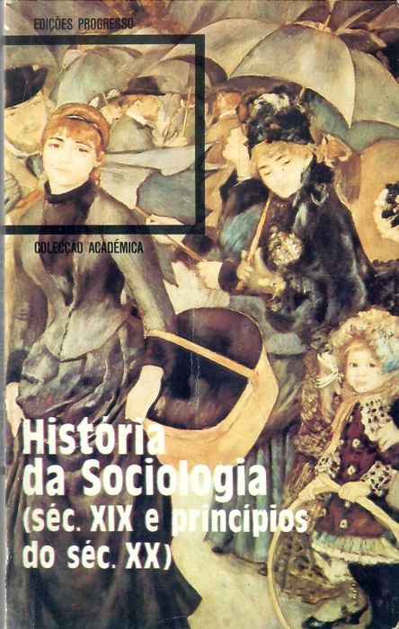 F.M. Volkov «HISTÓRIA DA SOCIOLOGIA - Séc. XIX e princípios do Séc.XX