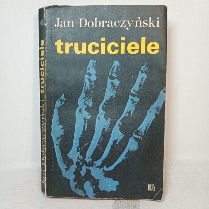 Truciciele. Jan Dobraczyński