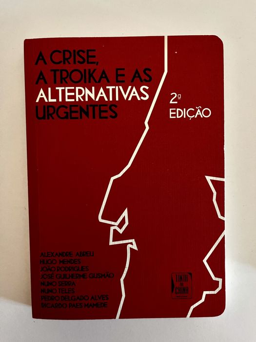 Livro - A Crise, a Troika e as Alternativas Urgentes