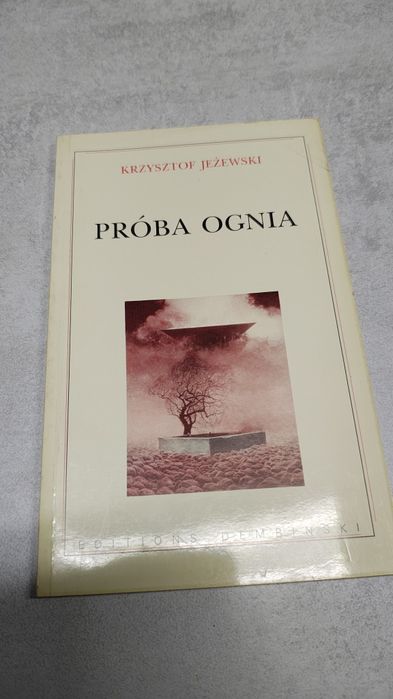 Próba ognia. Krzysztof Jeżewski