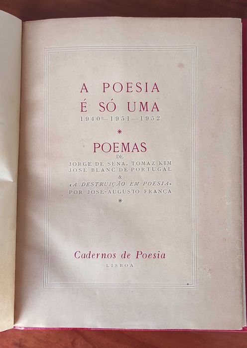 A Poesia É Só Uma. 1940 = 1951 = 1952