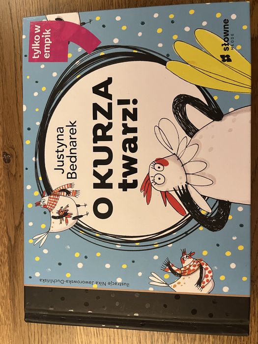 Ksiazka dziecięca O kurza twarz! J. Bednarek