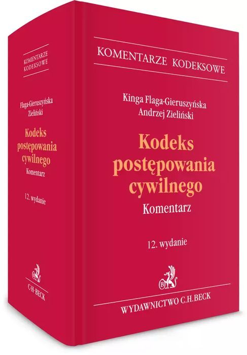 Kodeks postępowania cywilnego. Komentarz. C.H. Beck