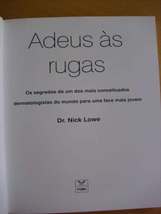 Adeus às rugas – Dr. Nick Lowe