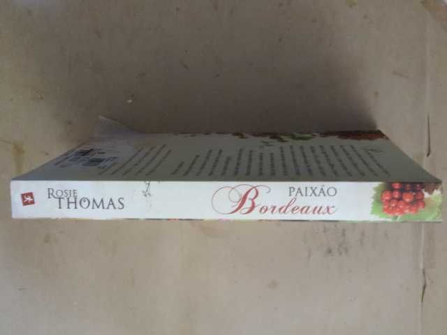 Paixão Bordeaux Rosie Thomas - 1ª Edição