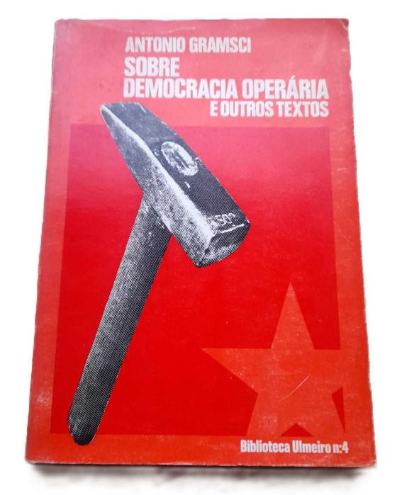 Sobre Democracia Operária e Outros Escritos, de Antonio Gramsci