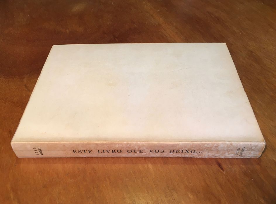 ANTÓNIO ALEIXO - 1a edição 1969 - Este livro que vos deixo