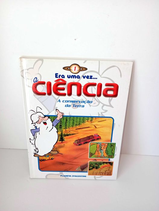 Era uma vez... a Ciência - Conservação da Terra Nº1