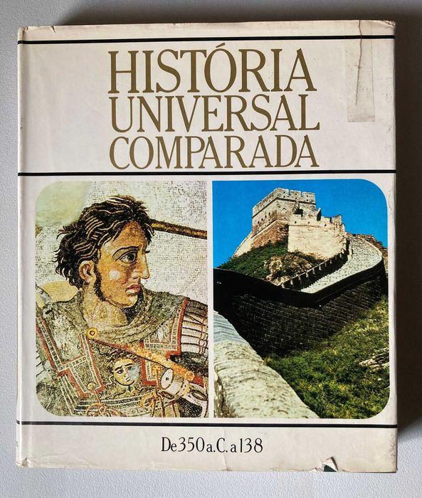 História Universal Comparada: De 350a.C. a 138