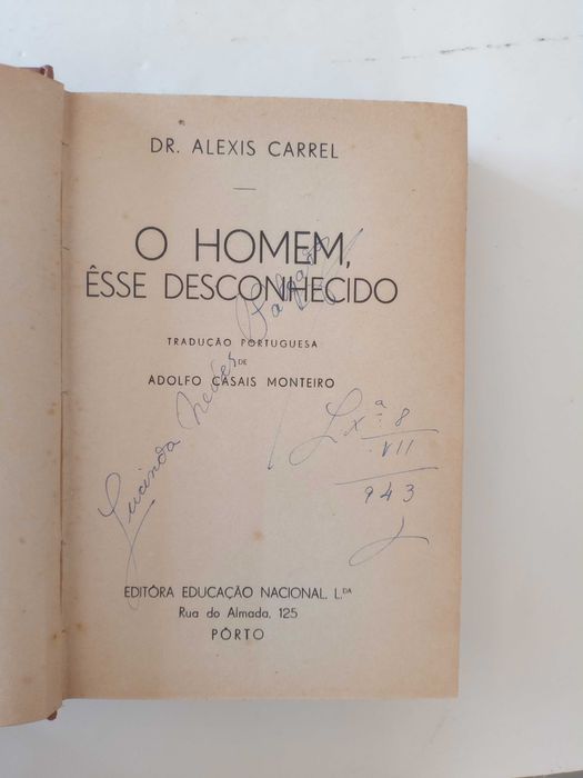 O Homem Esse Desconhecido - Alexis Carrel