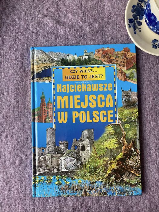 Książka „Najciekawsze miejsca w Polsce”