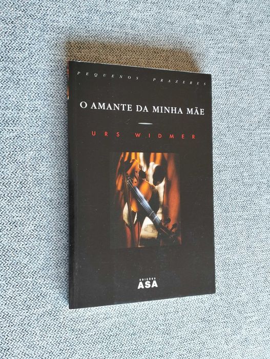 Livro "O amante da minha mãe" de Urs Widmer