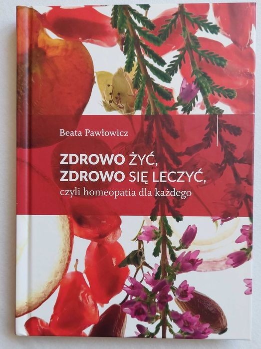 ,, Zdrowo żyć , zdrowo się leczyć " - książka poradnik.