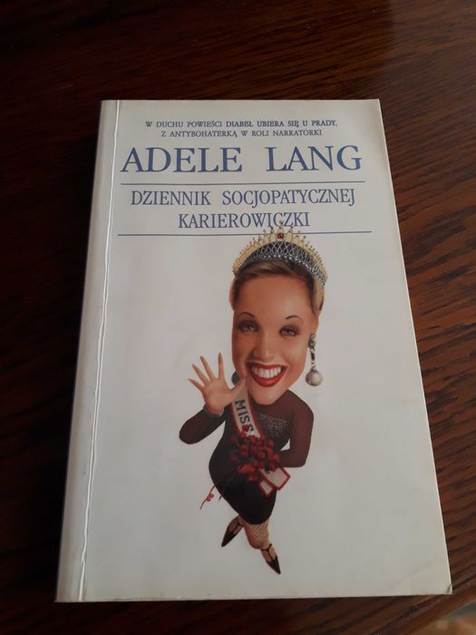 Książka "Dziennik socjopatycznej karierowiczki" Adele Lang