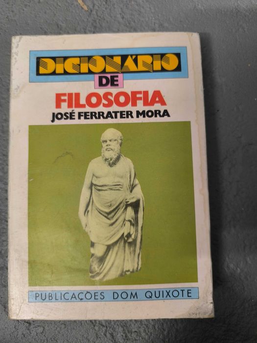 Dicionário de Filosofia – José Ferrater Mora