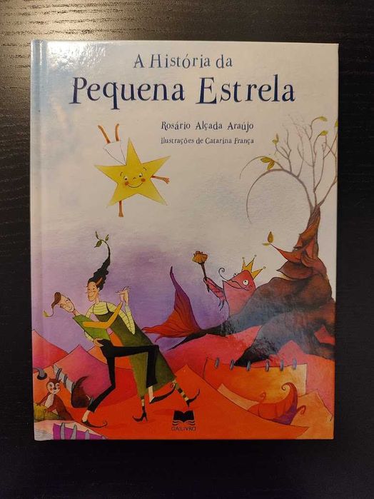 (Env. Incluído) A História da Pequena Estrela de Rosário Alçada Araújo