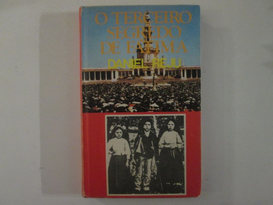 O terceiro segredo de Fátima- Daniel Reju