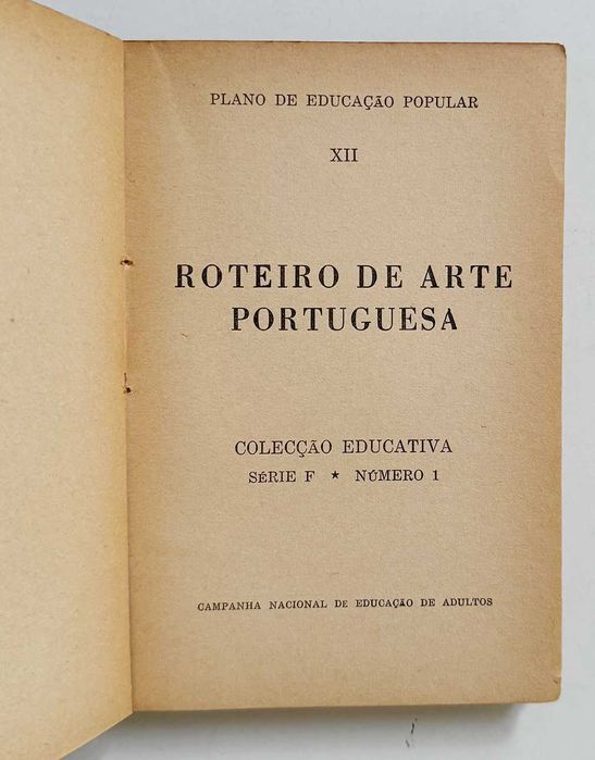 Roteiro da Arte PORTUGUESA. Colecção Educativa, série F, nº 1.
