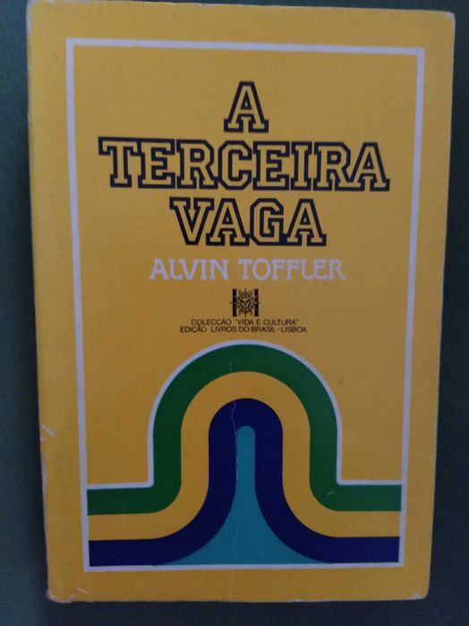 A Terceira Vaga - Alvin Toffler