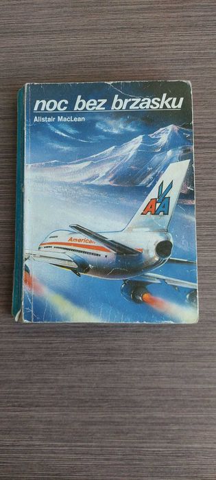 „ Noc bez brzasku ” - Alistair MacLean - kryminał, sensacja, thriller