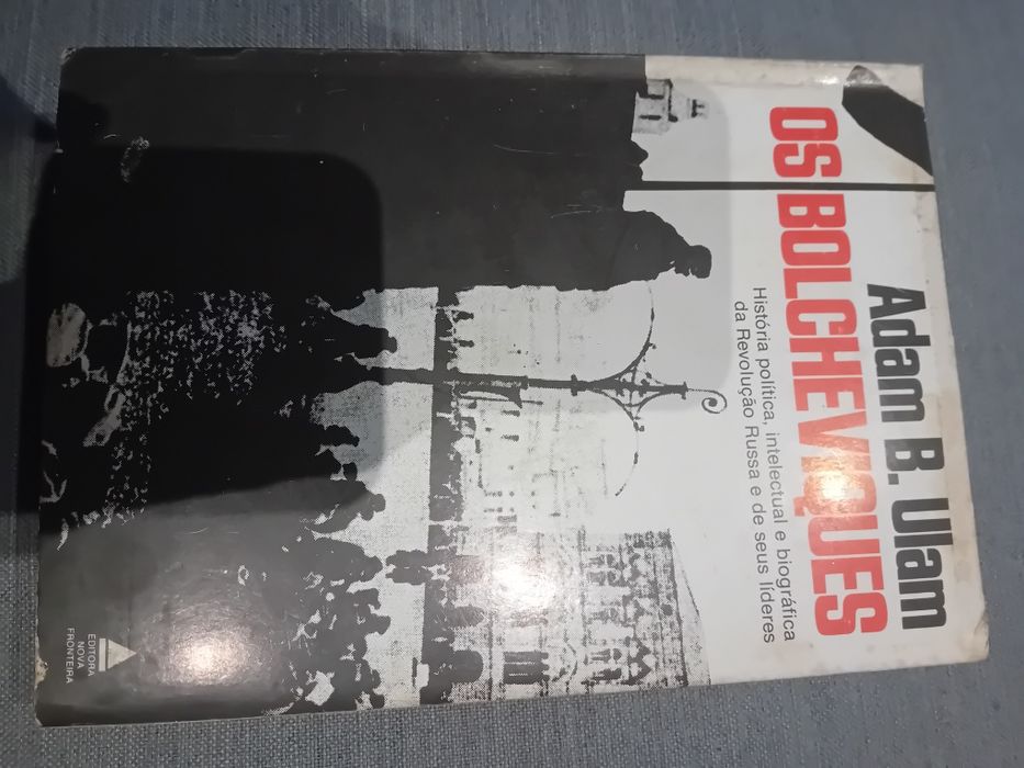 The Bolsheviks • Adam B. Ulam