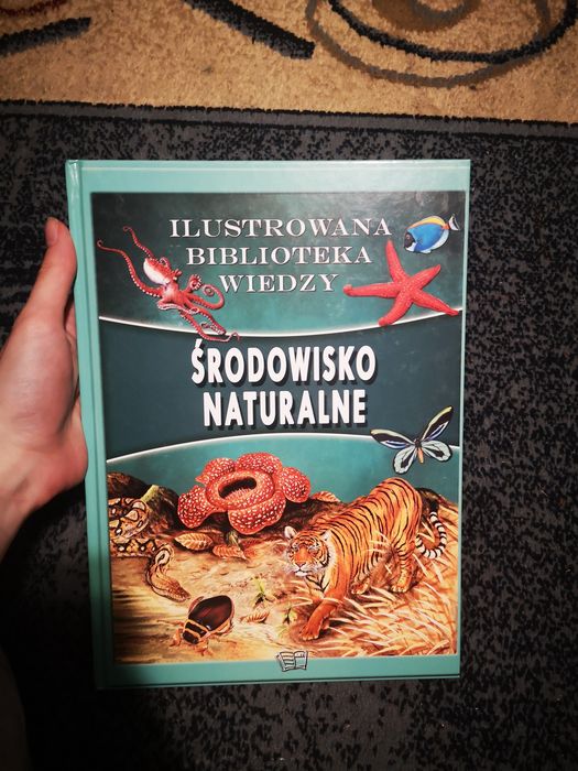 Środowisko naturalne ilustrowana biblia wiedzy