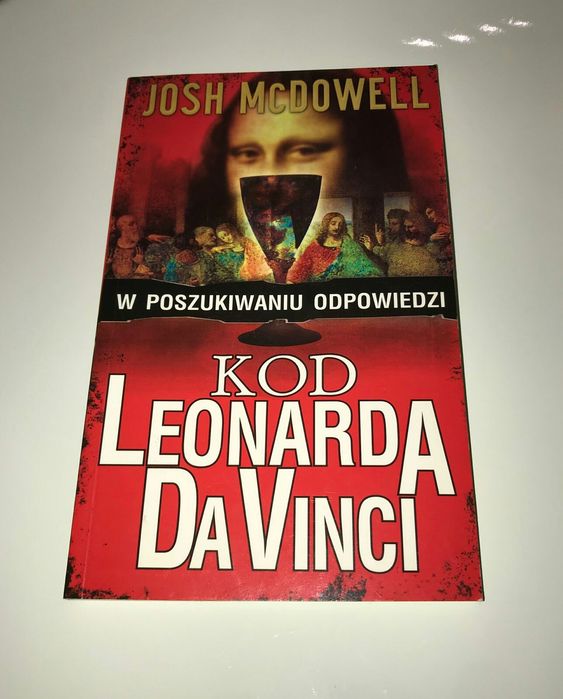 Kod Leonarda Da Vinci Josh McDOWELL w poszukiwaniu odpowiedzi
